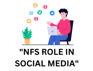 NFS meaning in social media