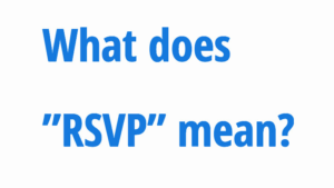 RSVP Meaning in Text