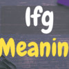 ifg meaning