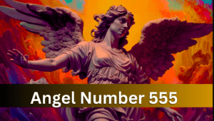 555 Angel Number Mean