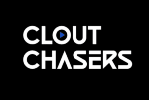 What is Clout-Chasing