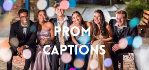 Prom Captions Short