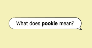 What Does Pookie Mean