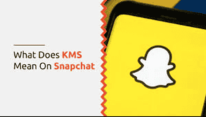 What does KMS Mean on Snapchat