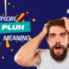 pluh meaning