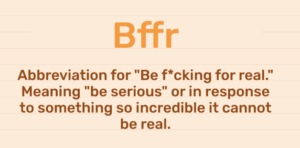 what does bffr mean