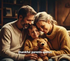 Thankful Parents Quote