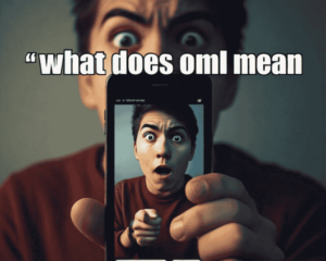 What Does OML Mean In Text