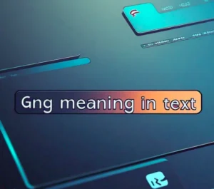 GNG Meaning